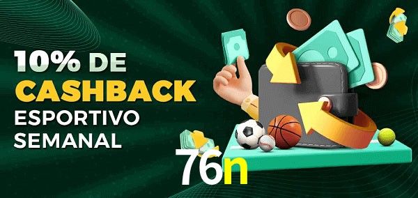 10% de bônus de cashback na 76n
